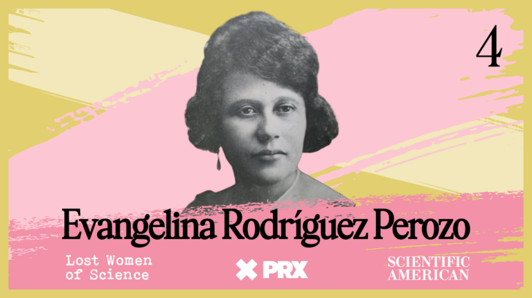 LostWomenofScience Evangelina Rodriguez Ep4 podcast art